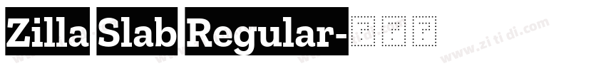Zilla Slab Regular字体转换